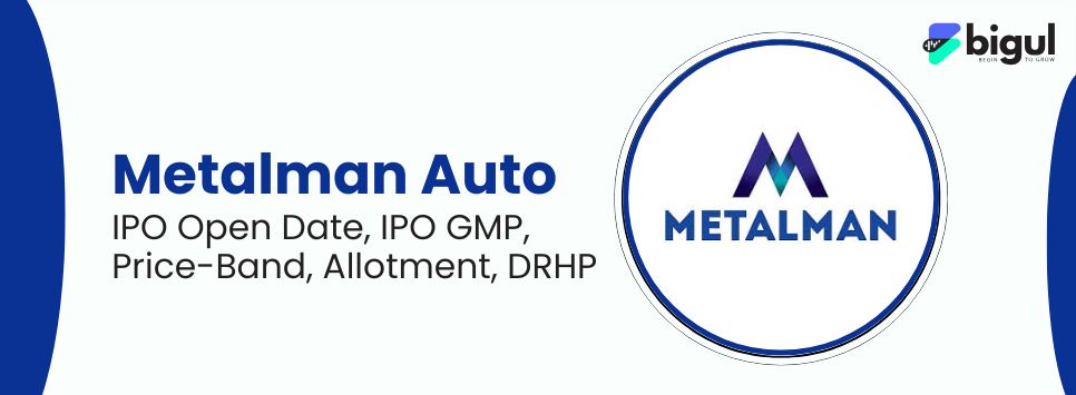 Metalman Auto IPO, DRHP IPO